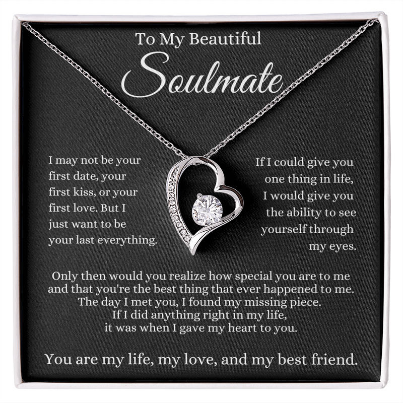 To My Beautiful Soulmate- If I did anything right